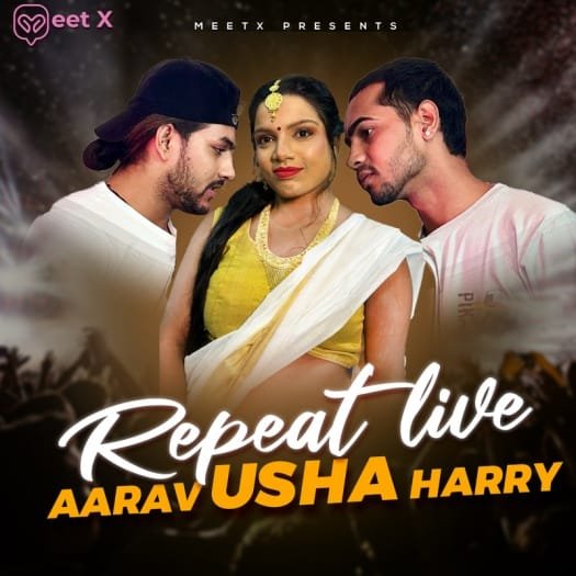 Harry Ushaprabha And Chand (2024) UNRATED MeetX Hindi Hot Series HDRip | 1080p | 720p | 480p | Moviesflix
