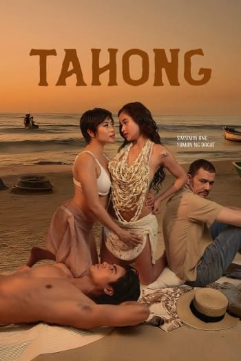 18+ Tahong (2024) UNRATED Hollywood Full Movie HDRip | 1080p | 720p | 480p | ESubs | Moviesflix